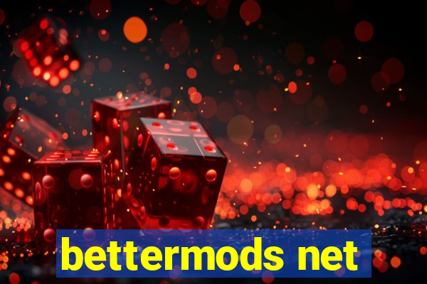 bettermods net